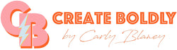 Create Boldly